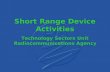 Short Range Device Activities Technology Sectors Unit Radiocommunications Agency.