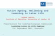 1 Active Ageing, Wellbeing and Learning in Later Life Andrew Jenkins Institute of Education, University of London, UK Presentation for Cedefop/European.