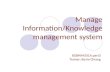 Manage Information/Knowledge management system BSBINM501A part3 Trainer: Kevin Chiang.