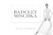 The Designers James Mischka born in Burlington, Wisconsin. Mark Badgley born in East St. Louis, Illinois BADGLEY MISCHKA Founded by Mark Badgley and James.