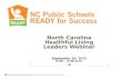 North Carolina Healthful Living Leaders Webinar September 26, 2012 3:30 – 4:30 p.m.