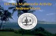 TEC 551 Multimedia Activity Andrew Morss.