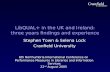 LibQUAL+ in the UK and Ireland: three years findings and experience Stephen Town & Selena Lock Cranfield University 6th Northumbria International Conference.