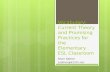 Vocabulary: Current Theory and Promising Practices for the Elementary ESL Classroom Sheri Sather ssather@k12tn.net.