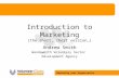 Marketing your Organisation Introduction to Marketing (the short, short version…) Andrew Smith Wandsworth Voluntary Sector Development Agency.