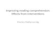 Improving reading comprehension: Effects from interventions Monica Melby-Lervåg.