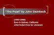 “The Pearl” by John Steinbeck (1902-1968) Born in Salinas, California 1962 Nobel Prize for Literature.