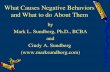 What Causes Negative Behaviors and What to do About Them by Mark L. Sundberg, Ph.D., BCBA and Cindy A. Sundberg ()