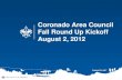 1 Coronado Area Council Fall Round Up Kickoff August 2, 2012.