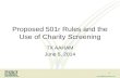 Proposed 501r Rules and the Use of Charity Screening TX AAHAM June 5, 2014 1.