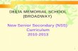 1 DELIA MEMORIAL SCHOOL (BROADWAY) New Senior Secondary (NSS) Curriculum 2010-2013.
