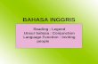 Reading : Legend Unsur bahasa : Conjunction Language Function : Inviting people BAHASA INGGRIS.