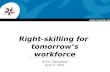 Www.councils.org Right-skilling for tomorrow’s workforce ACCC, Edmonton June 5, 2011.