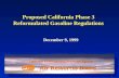 1 Proposed California Phase 3 Reformulated Gasoline Regulations December 9, 1999 California Environmental Protection Agency Air Resources Board.
