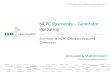 SEPTEMBER 24, 2013 | NEPOOL MARKETS COMMITTEE ISO NEW ENGLAND - MARKET DEVELOPMENT Summary of NCPC Credit for Postured Generators NCPC Payments – Generator.