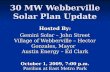 30 MW Webberville Solar Plan Update Hosted By: Gemini Solar – John Street Village of Webberville – Hector Gonzales, Mayor Austin Energy – Ed Clark October.