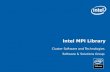 Intel MPI Library Cluster Software and Technologies Software & Solutions Group.