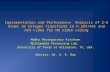 Implementation and Performance Analysis of 2-D Order 16 Integer Transforms in H.264/AVC and AVS-video for HD video coding Madhu Peringassery Krishnan Multimedia.