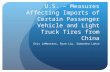 DS399 U.S. – Measures Affecting Imports of Certain Passenger Vehicle and Light Truck Tires from China Eric LeMasters, Ryan Liu, Samantha Lohse.