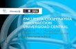 ENCUESTA COOPERATIVA IMAGINACCION UNIVERSIDAD CENTRAL Encuesta Cooperativa – Imaginaccion – Universidad Central. 25 Noviembre2014.