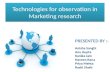 Technologies for observation in Marketing research ppt (3)
