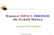 ALE du Grand Nancy Classe 4 - Les EIE1 Espace INFO ÉNERGIE du Grand Nancy Les Espaces INFO ENERGIE.