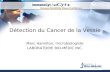 Détection du Cancer de la Vessie Marc Hamilton, microbiologiste LABORATOIRE BIO-MÉDIC INC.