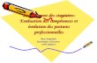 Encadrement des stagiaires: Evaluation des compétences et évolution des postures professionnelles Anne Jacquemin Psychologue Clinicienne CHU NANCY.