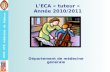 DMG UFR médecine de Poitiers LECA « tuteur » Année 2010/2011 Département de médecine générale.
