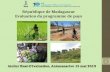 République de Madagascar Evaluation du programme de pays 1 Atelier final dévaluation, Antananarivo 15 mai 2013.