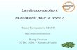 La rétroconception, quel intérêt pour le RSSI ? Bruno Kerouanton, CISSP  Rump Session SSTIC 2006 – Rennes, France.
