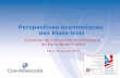 Perspectives économiques des Etats-Unis Chambre de Commerce et dIndustrie de Paris Ile-de-France Paris, 29 janvier 2013.