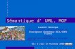 Sémantique d' UML, MOF Laurent Henocque  Enseignant Chercheur ESIL/INFO France