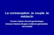 La contraception,le couple,le médecin Docteur Sylvie Denoel gynécologue Docteur Martine Brujean médecin généraliste 16/12/2008.