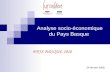 Analyse socio-économique du Pays Basque 24 février 2006 PAYS BASQUE 2020.