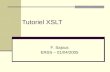 Tutoriel XSLT F. Sajous ERSS – 01/04/2005. 2 Plan Rappels XML XPath XSLT Principes Templates et moteur Structures de contrôle XSLT Advanced.