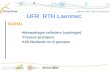 DCEM1 Hématologie cellulaire (cytologie) Travaux pratiques 120 étudiants en 6 groupes UFR RTH Laennec.