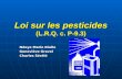 Loi sur les pesticides (L.R.Q. c. P-9.3) Ndeye Marie Diallo Geneviève Gravel Charles Sérélé