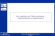 Stage PAF Ruptures et continuités Pratiques algorithmiques en Chine ancienne A. Bréard 1 Les nombres en Chine ancienne : représentation et algorithmes.