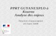 PPRT GUYANEXPLO à Kourou Analyse des enjeux Réunion dassociation 24 mars 2009.