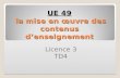 UE 49 la mise en œuvre des contenus denseignement Licence 3 TD4.