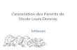 Lassociation des Parents de lécole Louis Donnay Milmort.
