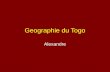 Geographie du Togo Alexandre. Plan Introduction Situation géographique Relief Végétation Conclusion.