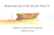 Bienvenue à Ar Gozh Roch Nadine et Bertrand Lagarde 56190 Arzal.