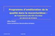 1 Programme damélioration de la qualité dans la mucoviscidose : de lexpérience des EU à la mise en œuvre en France Gilles RAULT Centre de Référence Mucoviscidose.