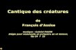 Cantique des créatures de François dAssise musique : Gabriel FAURE Elégie pour violoncelle et orchestre en ut mineur, Op 24 7 33.