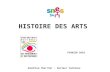 HISTOIRE DES ARTS FEVRIER 2010 Sandrine Charrier - Secteur Contenus.
