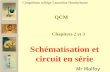 QCM Mr Malfoy Cinquièmes collège Lamartine Hondschoote Schématisation et circuit en série Chapitres 2 et 3.