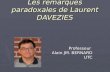 Lancement du séminaire: Les remarques paradoxales de Laurent DAVEZIES Professeur Alain JM. BERNARD UTC.