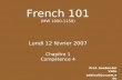 French 101 (MW 1000-1150) Lundi 12 février 2007 Chapitre 1 Compétence 4 Prof. Anabel del Valle adelvall@csusm.edu.